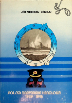 Polska Marynarka Handlowa 1939-1945 Tom I