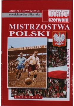 Encyklopedia piłkarska Mistrzostwa Polski Tom 52
