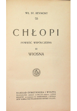 Chłopi Tom III Wiosna 1914 r.
