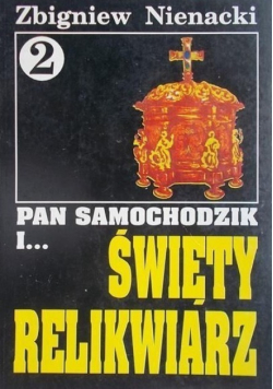 Pan Samochodzik i święty relikwiarz Tom 2
