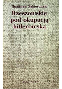 Rzeszowskie pod okupacja hitlerowską