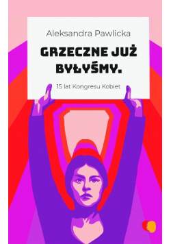 Grzeczne już byłyśmy