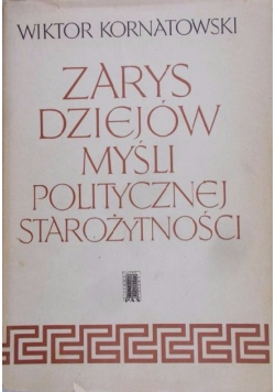Zarys dziejów myśli politycznej starożytności