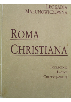 Roma Christiana Podręcznik łaciny chrześcijańskiej