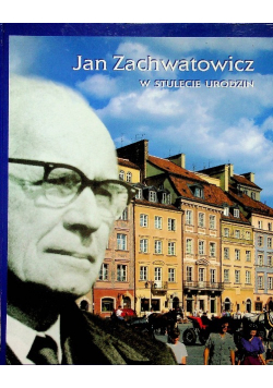 W stulecie urodzin