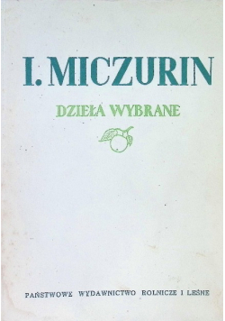 Miczurin Dzieła wybrane 1950 r.