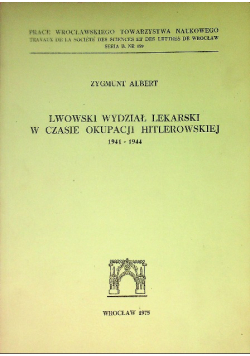 Lwowski Wydział Lekarski w czasie okupacji hitlerowskiej