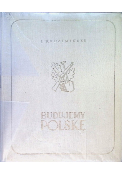 Budujemy Polskę 1939 r.