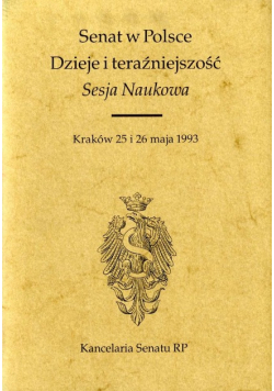 Senat w Polsce dzieje i teraźniejszość sesja naukowa