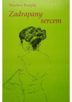 Zadrapany sercem