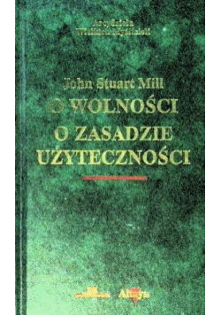 O wolności. O zasadzie użyteczności