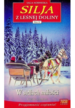 Saga norweska Silja z Leśnej Doliny Tom 51 W sidłach milości