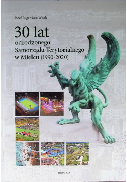 30 Lat Odrodzonego Samorządu Terytorialnego W Mielcu