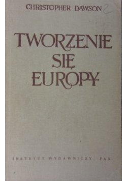 Tworzenie się Europy