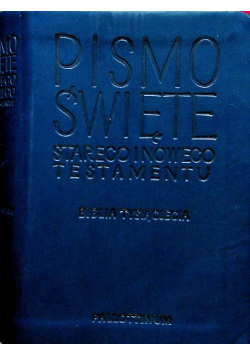Pismo Święte Starego i Nowego Testamentu