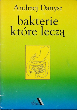 Bakterie które leczą