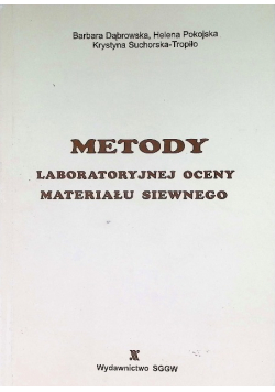 Metody laboratoryjnej oceny materiału siewnego