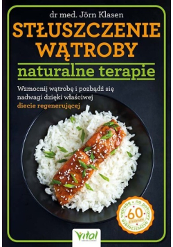Stłuszczenie wątroby naturalne terapie