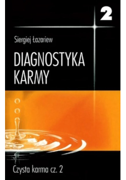 Diagnostyka karmy 2 Czysta karma Część 2