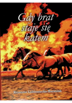 Gdy brat staje się katem