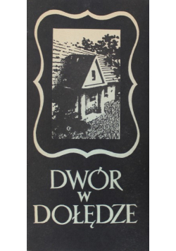 Dwór w Dołędze