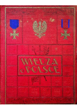 Wiedza o Polsce Tom 1 1932 r.