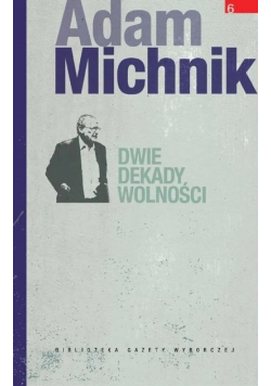 Dwie dekady wolności