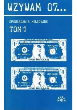 Wzywam 07 Opowiadania milicyjne Tom 3
