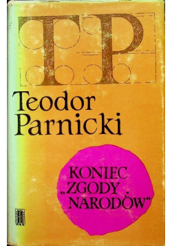 Koniec zgody narodów