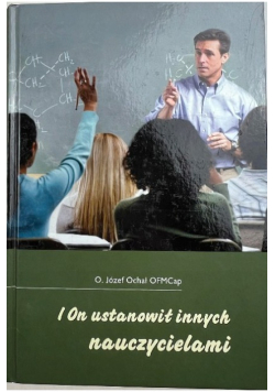 I On ustanowił innych nauczycieli