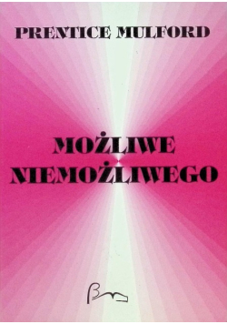 Możliwe niemożliwego