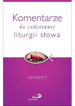Komentarze do codziennej liturgii słowa  Adwent