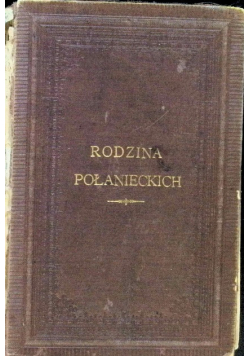 Rodzina Połanieckich 1895 r.