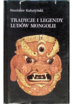 Tradycje i legendy ludów Mongolii