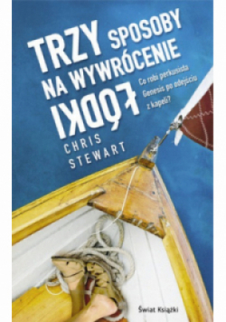 Trzy sposoby na wywrócenie łódki