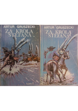 Za króla Stefana T.I-II