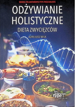 Odżywianie holistyczne Dieta zwycięzców