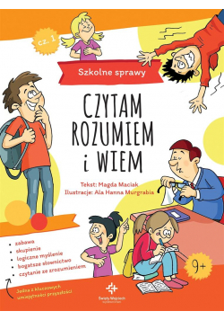 Czytam, rozumiem i wiem. Szkolne sprawy