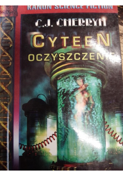 Cyteen oczyszczenie Część III