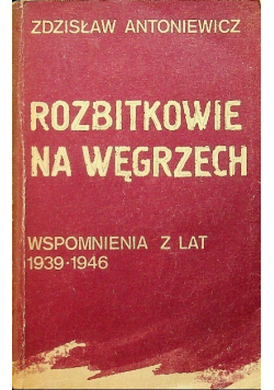 Rozbitkowie na Węgrzech