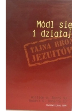 Módl się i działaj