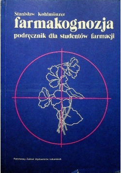 Farmakognozja Podręcznik dla studentów farmacji
