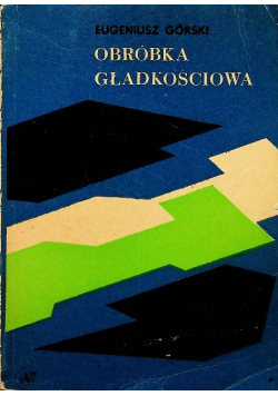 Obróbka gładkościowa