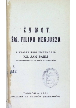 Żywot Św. Filipa Nerjusza, 1931 r.