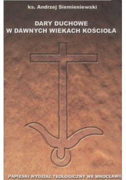 Dary duchowe w dawnych wiekach Kościoła