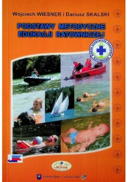 Podstawy metodyczne edukacji ratowniczej