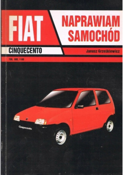 Fiat Cinquecento naprawiam samochód