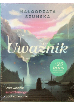 Uważnik Przewodnik świadomego podróżowania
