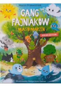 Gang fajniaków i miasto