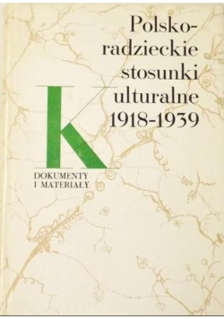 Polsko radzieckie stosunki kulturalne 1918 - 1939